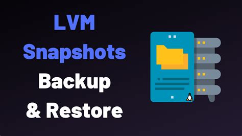 Linux lvm snapshot backup and restore tutorial .